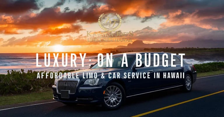 Luxury On A Budget: Affordable Limo & Car Service in Hawaii